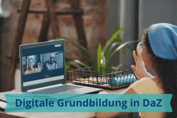 Onlinekurs Digitale Grundbildung in DaZ